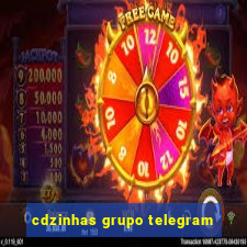 cdzinhas grupo telegram